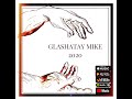 GLASHATAY MIKE | ОДНА ИЗ СТА (2020)