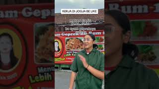 Kerja di jogja be like…. Kerja di jogja be like….