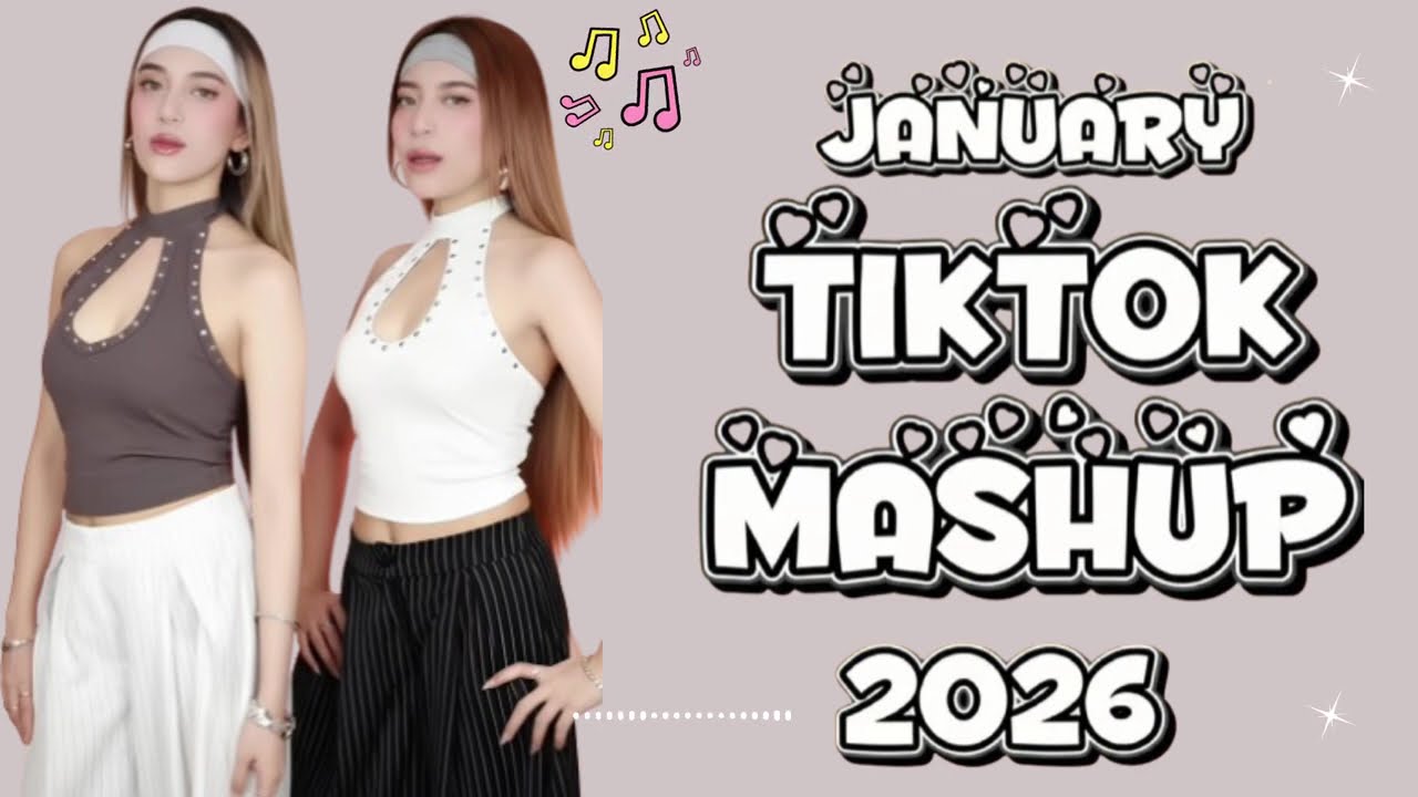 New TikTok Mashup January 2026 (Not Clean)