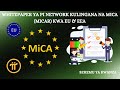 SEHEMU YA 1 PI NETWORK MICA WHITE PAPER 2025 JIFUNZE MAELEZO YA KISHERIA YALIYOAINISHWA NDANI YAKE