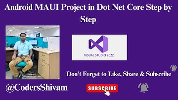 How to Create an Android App with  DOTNET MAUI Step by Step  explain