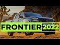 2022 NISSAN FRONTIER | VA A SER UN ÉXITO