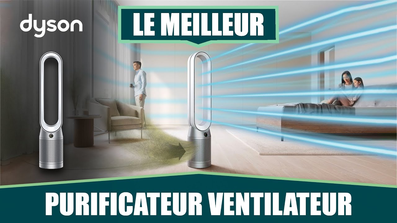 LE MEILLEUR PURIFICATEUR VENTILATEUR - Dyson Purifier - YouTube