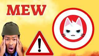 MEW Prediction 13/MAY MEW Coin Price News Today - Crypto Technical Analysis Update Price Now
