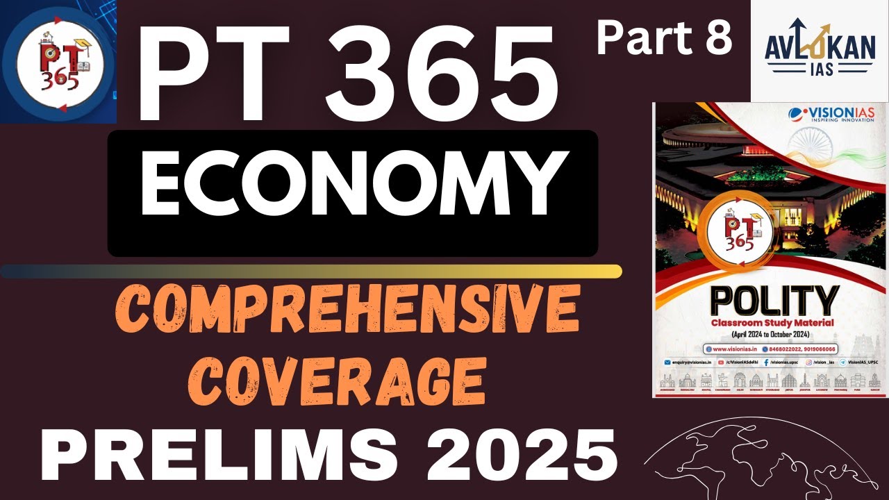 PT 365: economy for UPSC Prelims 2025 – Complete Guide | Part 8 