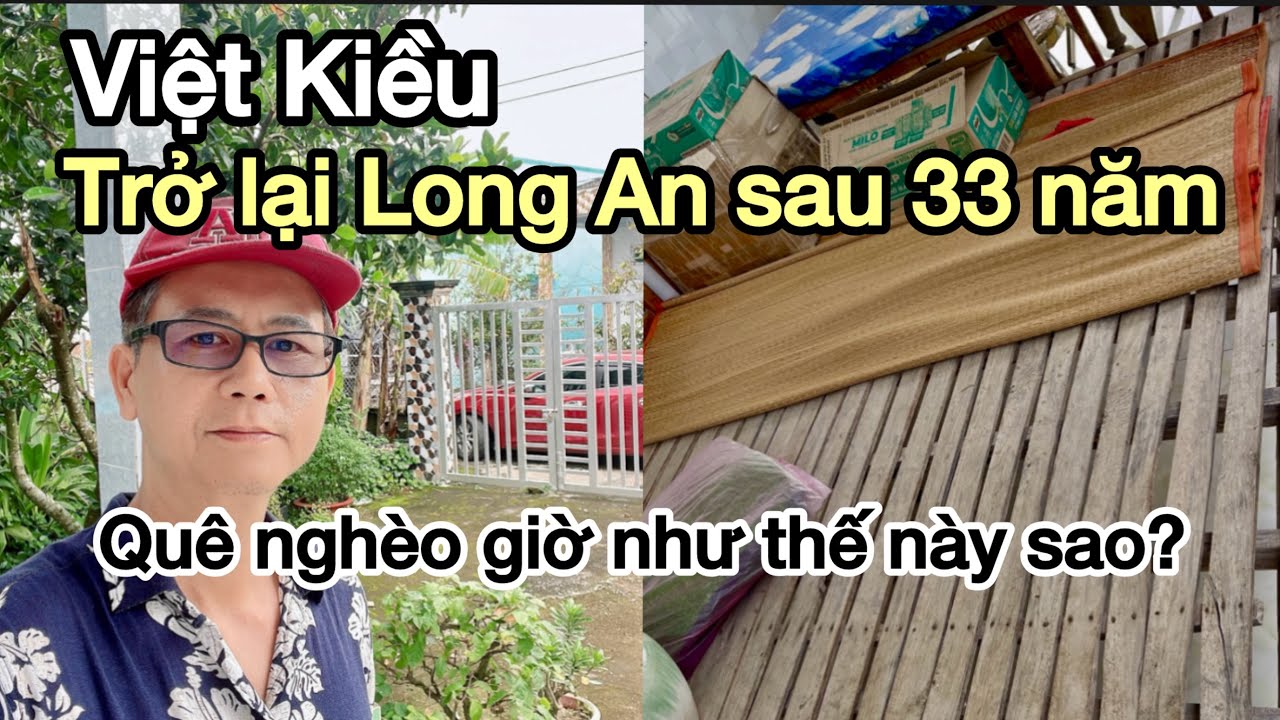 Người Mỹ gốc Việt về thăm quê Long An sau 33 năm | Cuộc sống Việt Kiều ở Việtnam