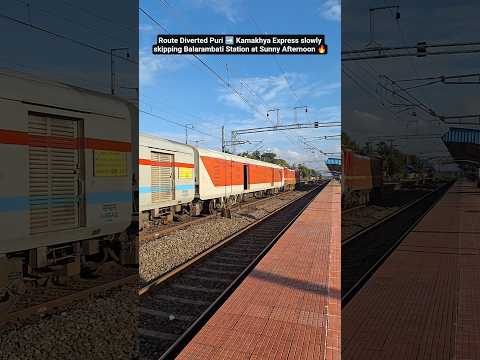 Route Diverted Puri ➡️ Kamakhya Express slowly skipping Balarambati Station at Afternoon 🔥 #shorts