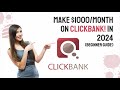Beginner&#39;s Guide to Making Money on ClickBank in 2024 Master Affiliate Marketing! Step by Step.