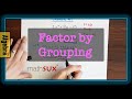 Factor by Grouping Quiz