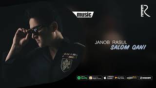 Janob Rasul - Salom Qani | Жаноб Расул - Салом Кани (Music Version)