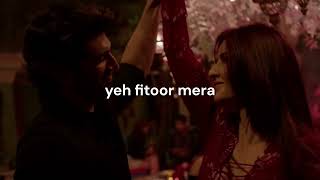  Yeh Fitoor Mera  Slowed  Reverb 