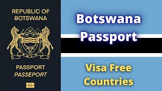 Botswana Passport Visa Free Countries (2023)