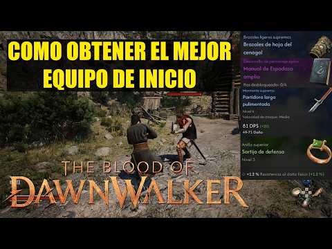 The Blood of DawnWalker How to get the best starting gear
