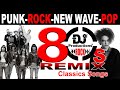 80S REMIX - DJ PRODUCTIONS -  PUNK, ROCK,NEW WAVE & POP "THE CURE, B52,RAMONES,THE CARS,DEVO & MORE"