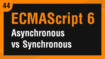 Learn ECMAScript 6 in Arabic #44 - Asynchronous vs Synchronous Programming