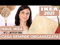 HAUL IKEA 2021 - NOVITÀ IKEA PER CASA SEMPRE ORGANIZZATA
