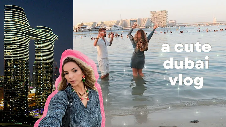 a busy dubai vlog full of fun !  life, brunching, ...