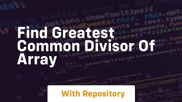 find greatest common divisor of array