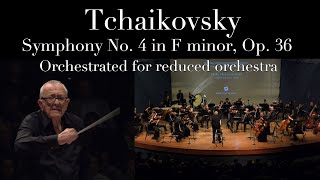 Tchaikovsky’s 4th Symphony arr. for 30 instruments