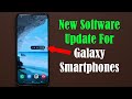 NEW Software Update for Samsung Galaxy Smartphones - What's New? (Enhanced Features Added)