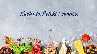 Kuchnia Polski i świata