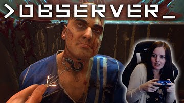 THIS IS TOO SCARY! Observer Gameplay Walkthrough Demo