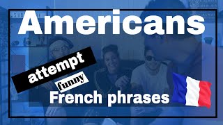 TEACHING MY AMERICAN FRIENDS FUNNY FRENCH PHRASES - Titou Molard