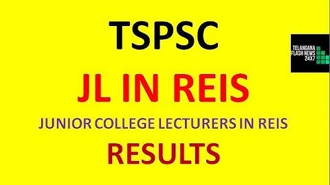 TSPSC JUNIOR COLLEGE LECTURERS (JL) IN REIS RESULTS| SELECTED CANDIDATES LIST