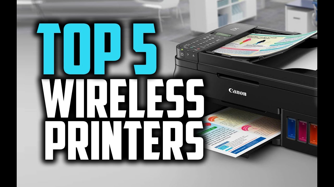 Best Wireless Printers In 2018 Which Is The Best Wireless Printer Youtube