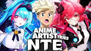 Anime Artist Tries NTE: Neverness to Everness (not sponsored)