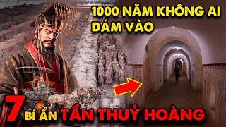 🔥 7 Bí Ẩn Ly Kỳ và Thú Vị Tần Thuỷ Hoàng và Bí Ẩn Lăng Mộ Nghìn Năm Không Ai Dám Vào | Kính Lúp TV