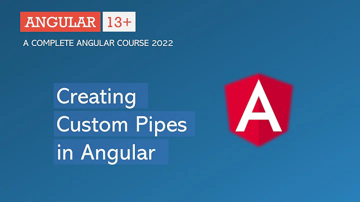 Creating Custom Pipes in Angular | Angular Pipes | Angular 13+