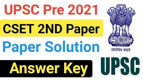 UPSC prelims csat paper analysis || UPSC cset 2021 paper solution | UPSC cset 2nd paper answer key