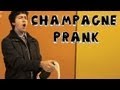 Prank - Champagne Celebration