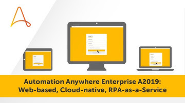 Automation Anywhere RPA Platform | Web-based, Cloud-native, RPA-as-a-Service Platform | A2019