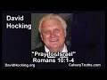 Romans 10:1-4 - Pray for Israel - Pastor David Hocking - Bible Studies