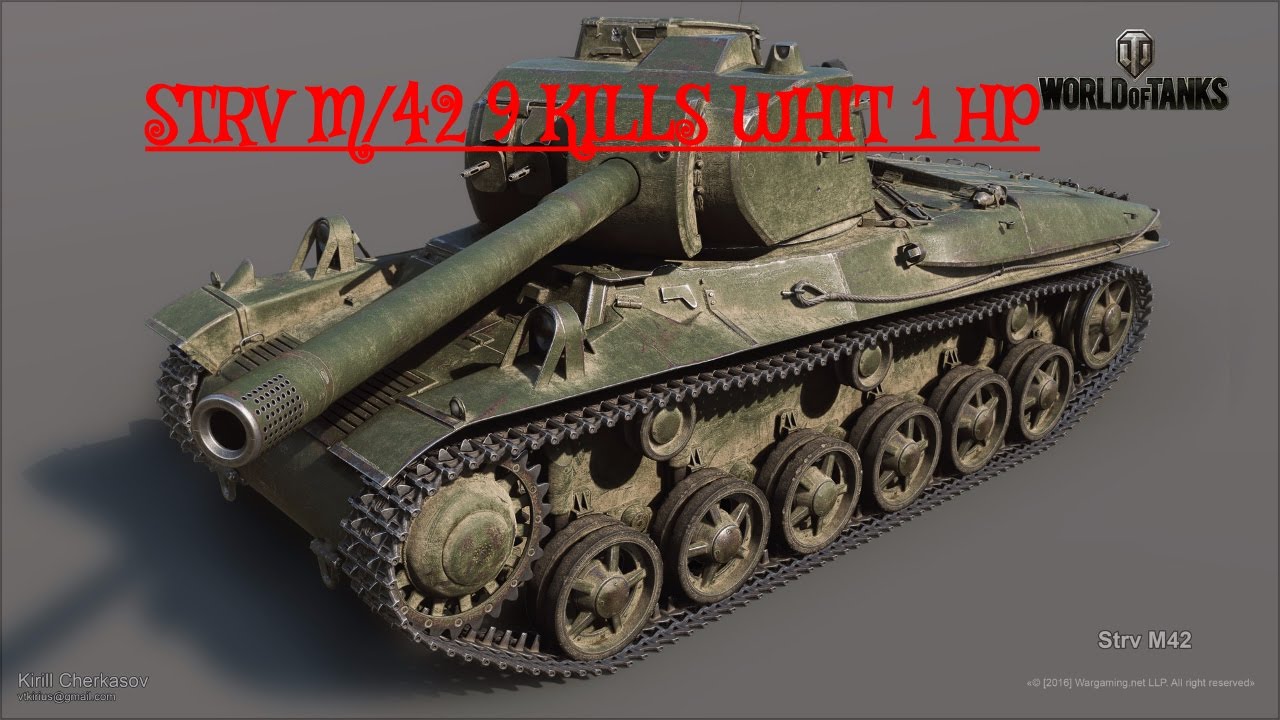 World of Tanks STRV M/42 - 9 Kills With 1 HP!! - YouTube