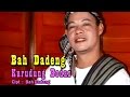 Bah Dadeng - Kurudung Bodas