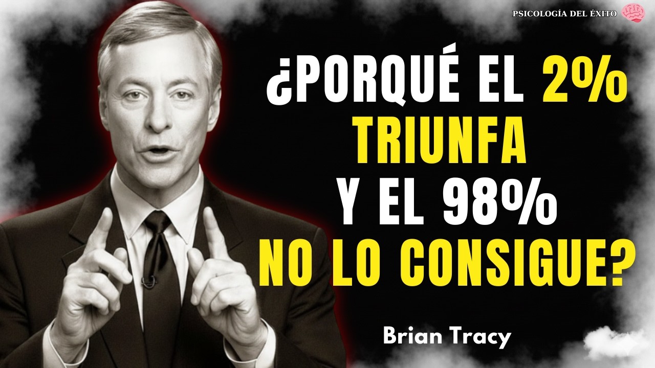 El Consejo de Vida de Brian Tracy que Te Dejará SIN PALABRAS 🧠🔥