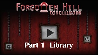 Forgotten Hill Disillusion walkthrough Library