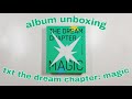 ALBUM UNBOXING TOMORROW X TOGETHER THE DREAM CHAPTER: MAGIC