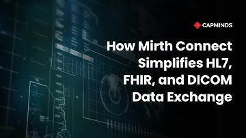 How Mirth Connect Simplifies HL7, FHIR, and DICOM Data Exchange