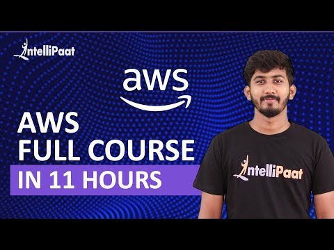 AWS Course | AWS Training- Learn AWS In 11 Hours | AWS Tutorial | Intellipaat