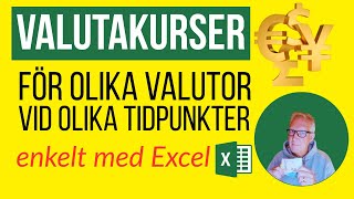 Räkna Om Valuta Till Historisk Kurs I Excel Inte Dagens Kurs