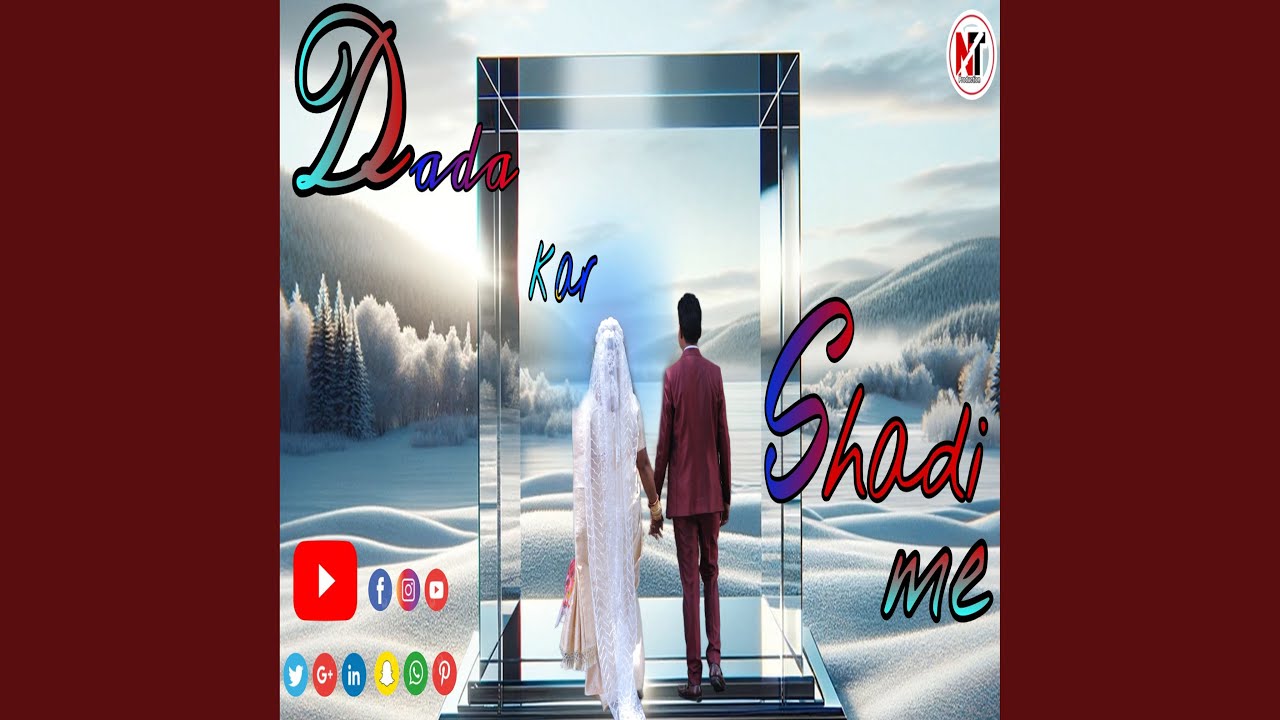 Dada Kar Shadi Me
