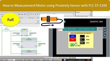 How to Measurement Motor Speed using Proximity Sensor with S7-1200 in TIA Portal V17 - Full Video