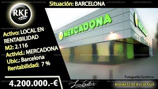 ▷ ⭐ LOCAL COMERCIAL EN VENTA EN BARCELONA ARRENDADO A MERCADONA | [RKF - 2019]