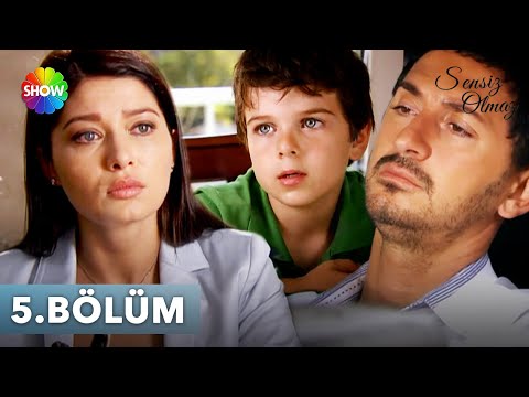 Sensiz Olmaz | 5. Bölüm