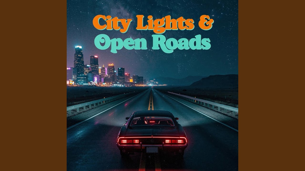 City Lights & Open Roads - YouTube