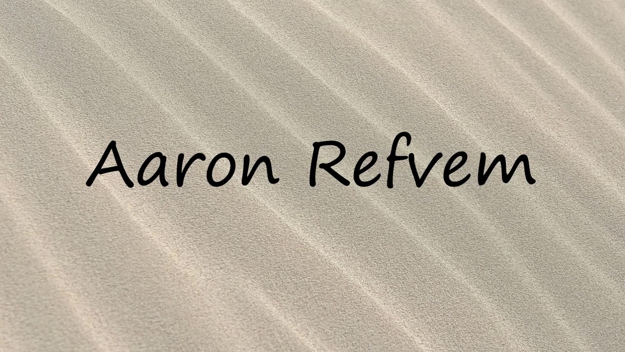 How to Pronounce Aaron Refvem? YouTube